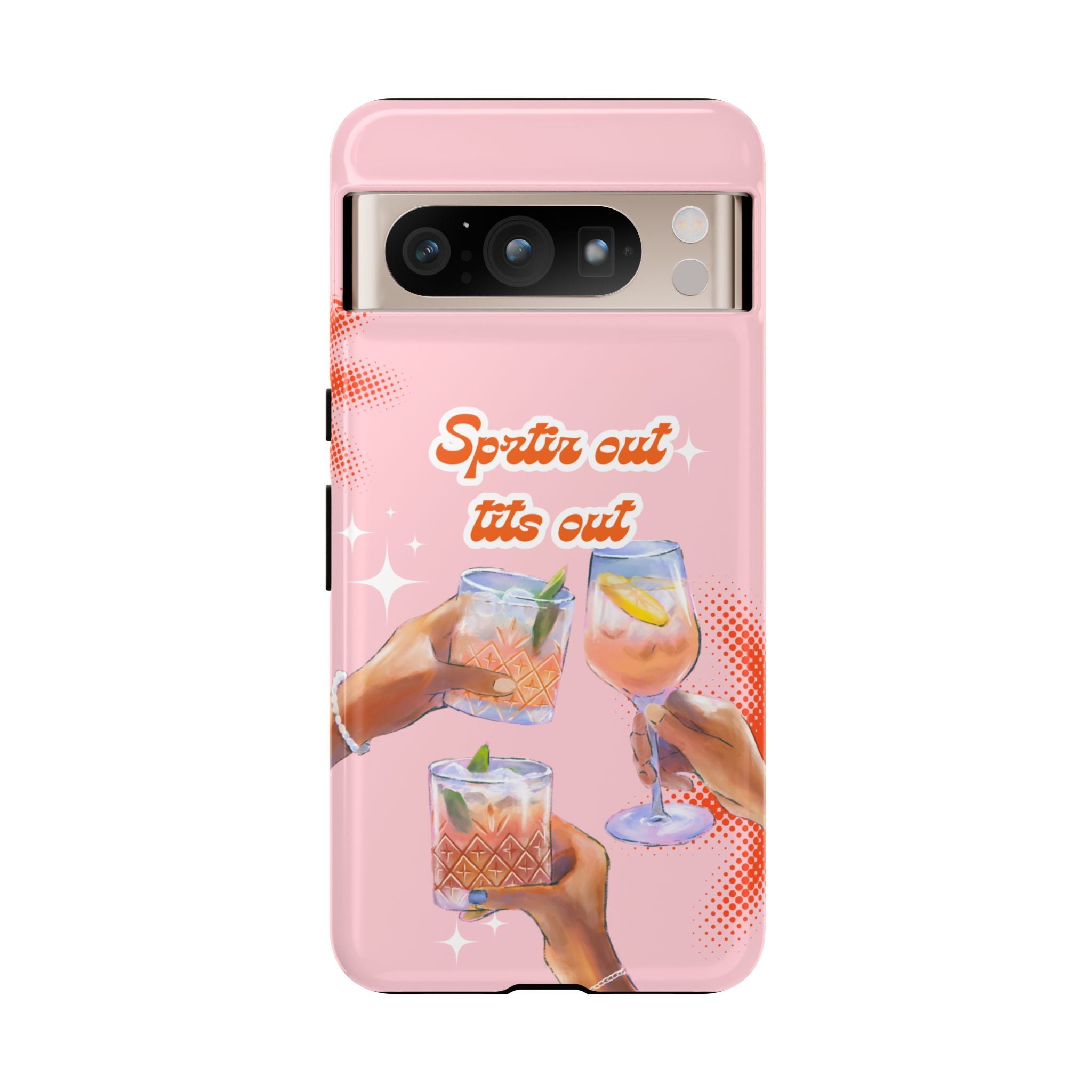 Spritz Out Tits Out - Tough Phone Case
