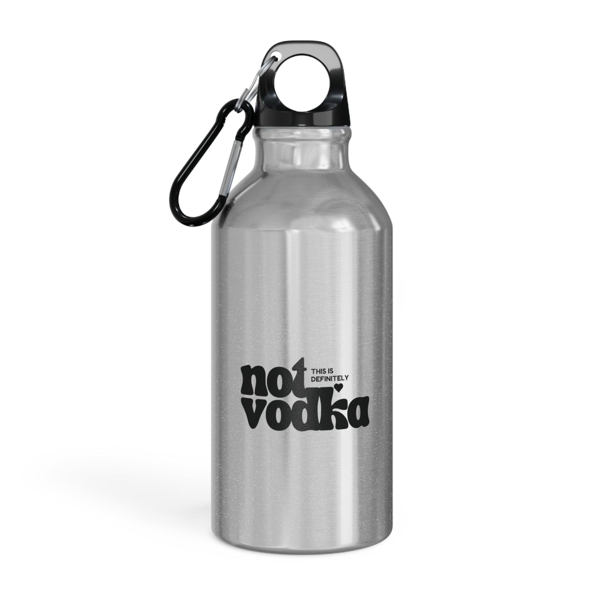 Definitely Not Vodka - Insulated Stainless Steel Water Bottle