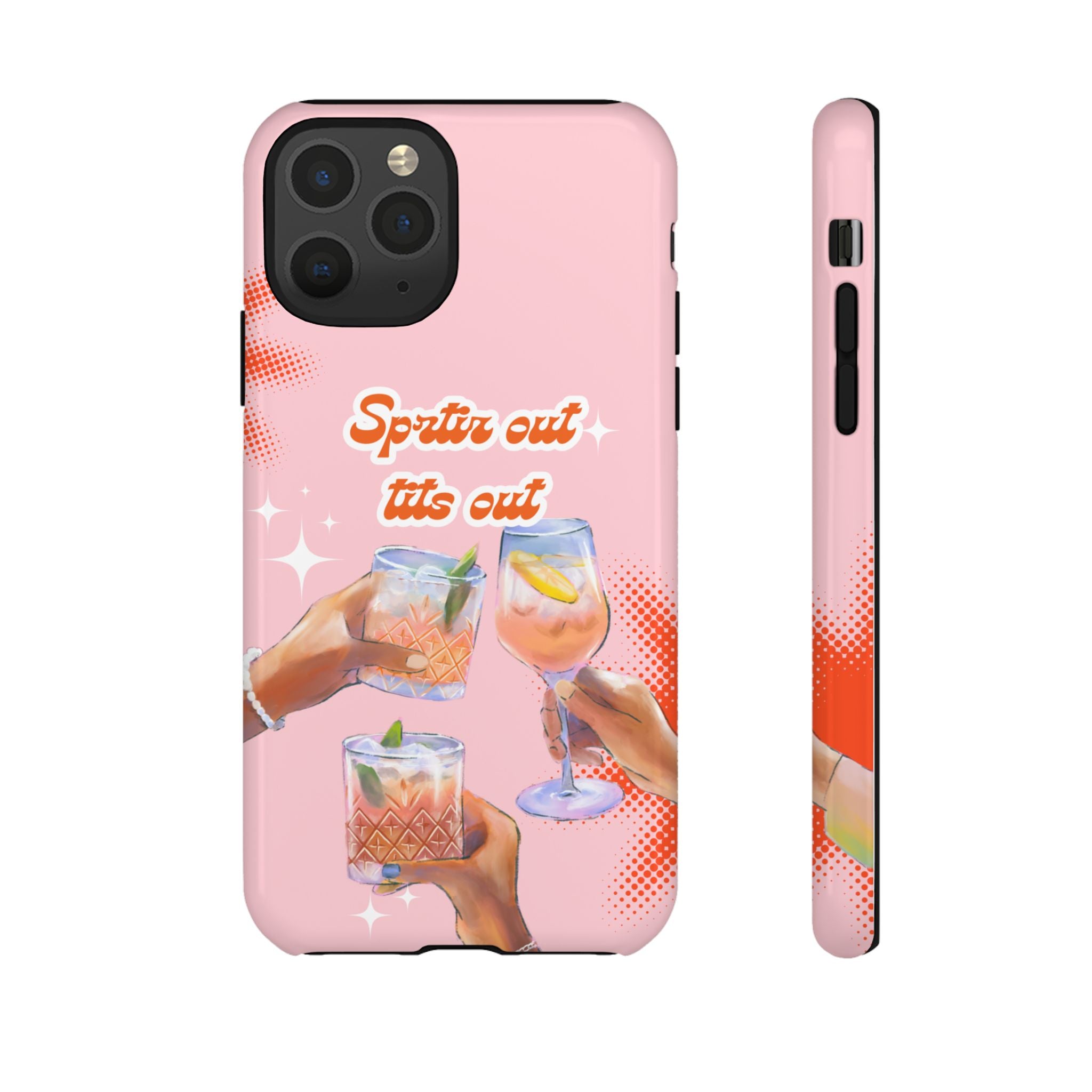 Spritz Out Tits Out - Tough Phone Case