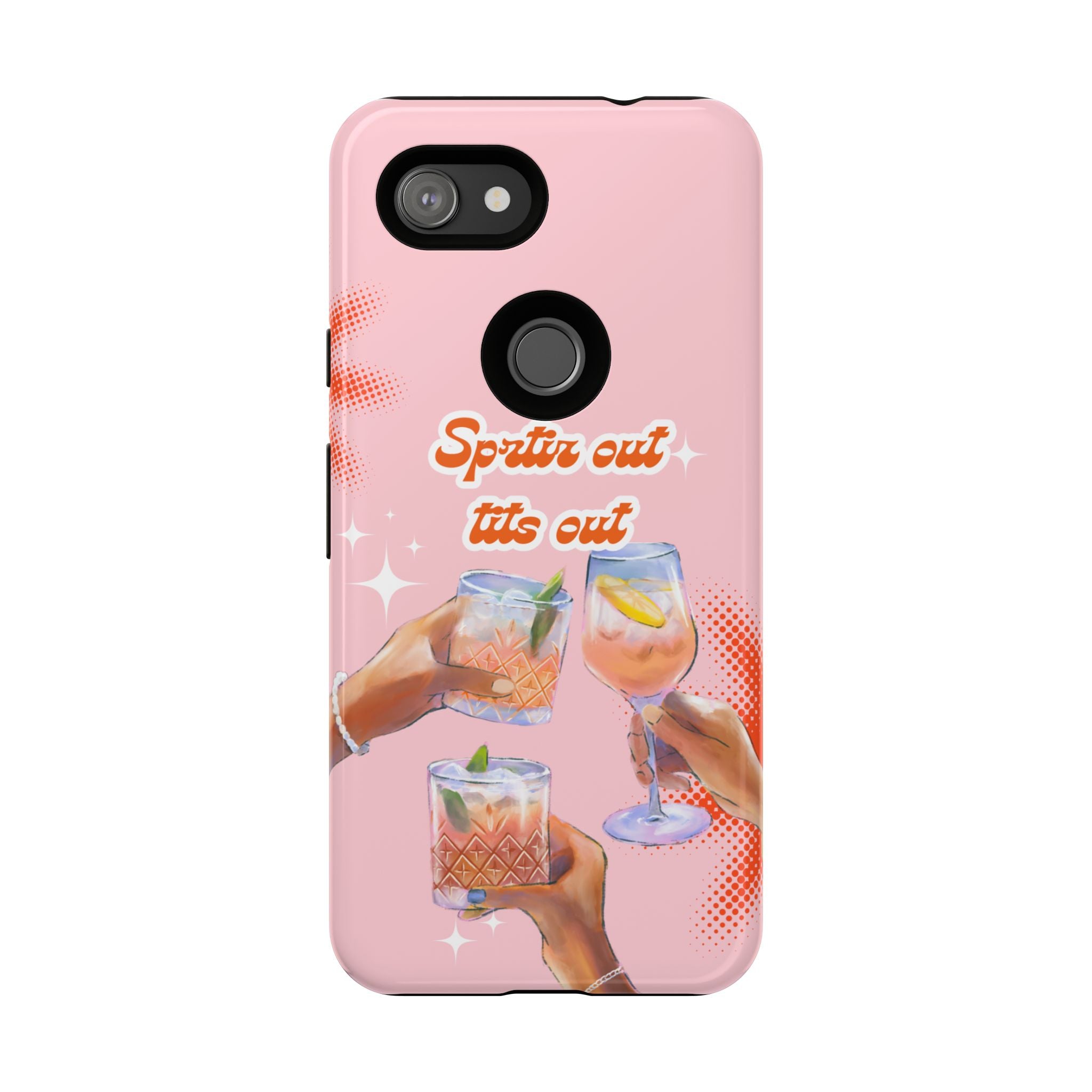 Spritz Out Tits Out - Tough Phone Case