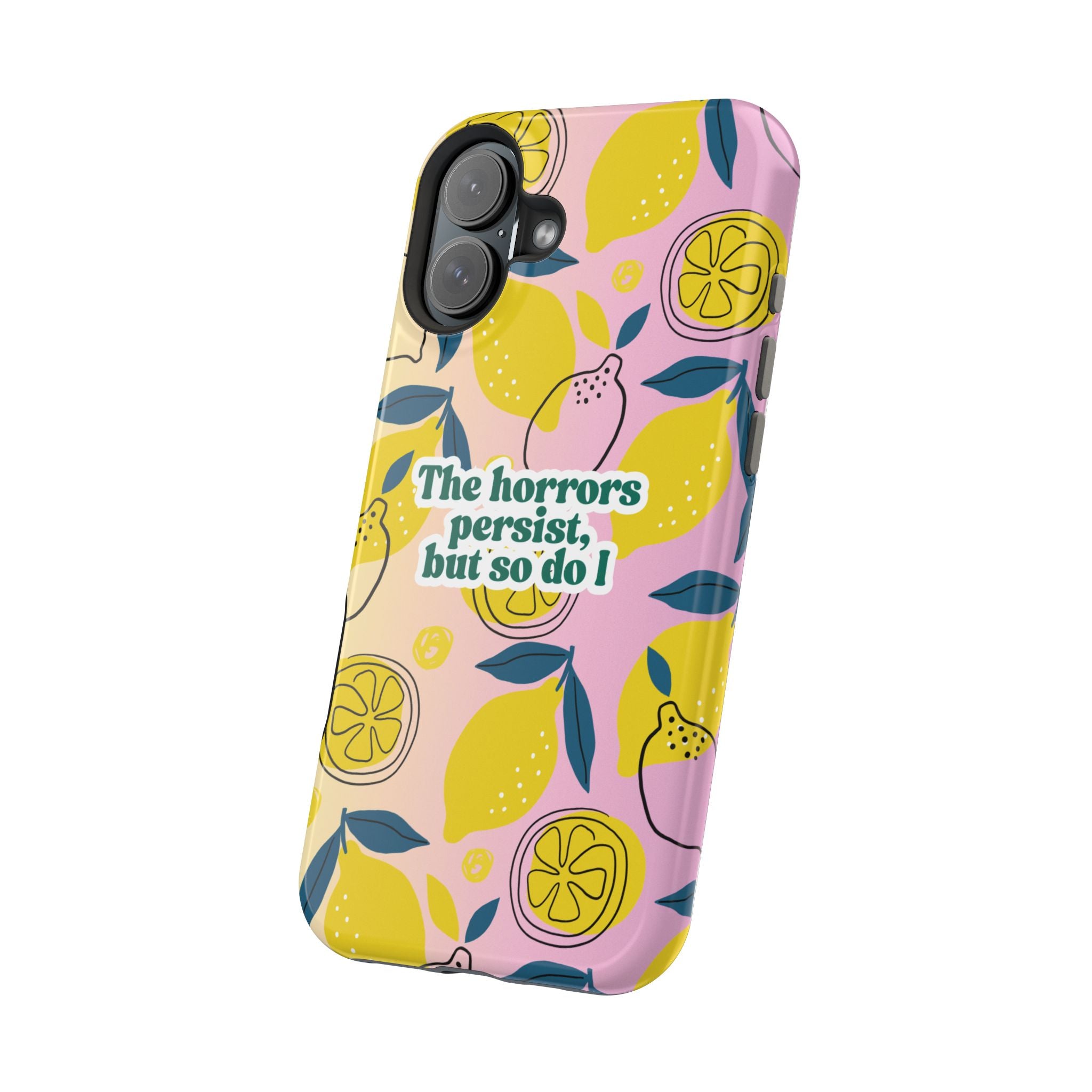 The Horrors Persist, but So Do I - Magnetic Tough Case for iPhone