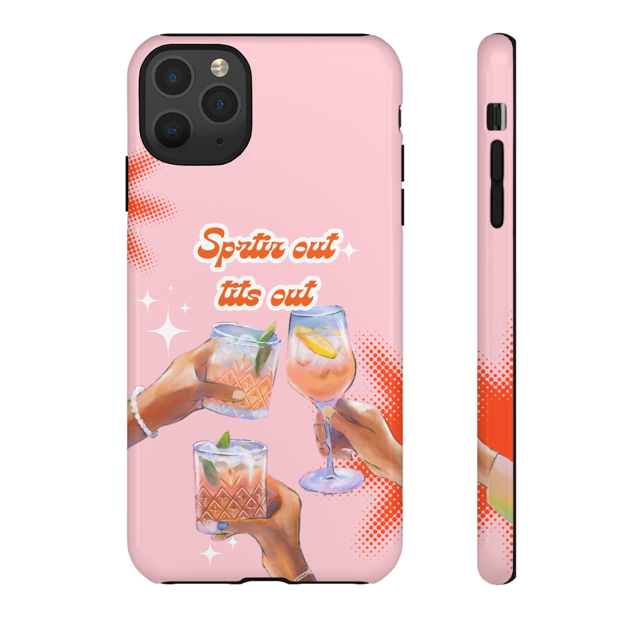 Spritz Out Tits Out - Tough Phone Case