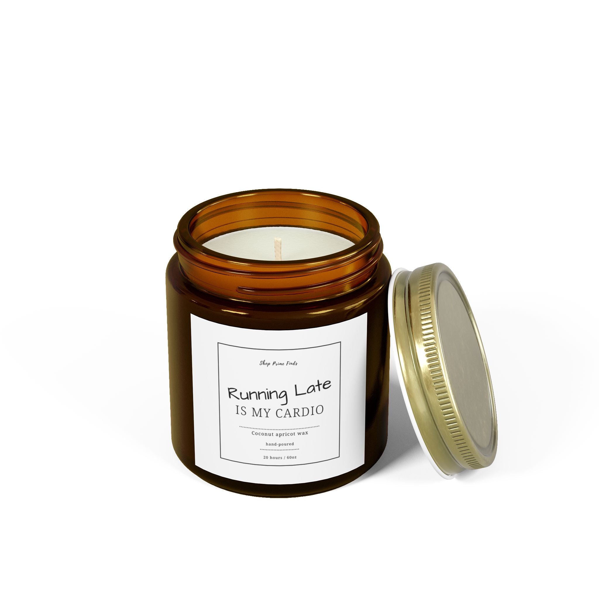 Running Late Is My Cardio - Coconut Apricot Wax Candle