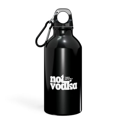 Definitely Not Vodka - Insulated Stainless Steel Water Bottle