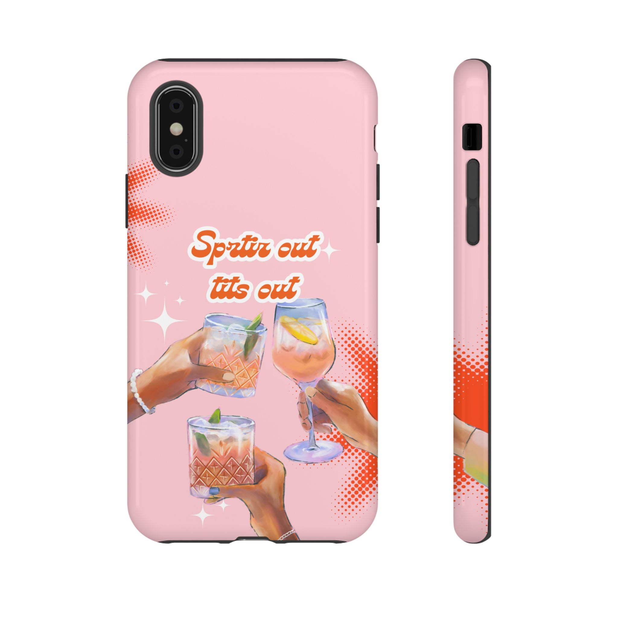 Spritz Out Tits Out - Tough Phone Case