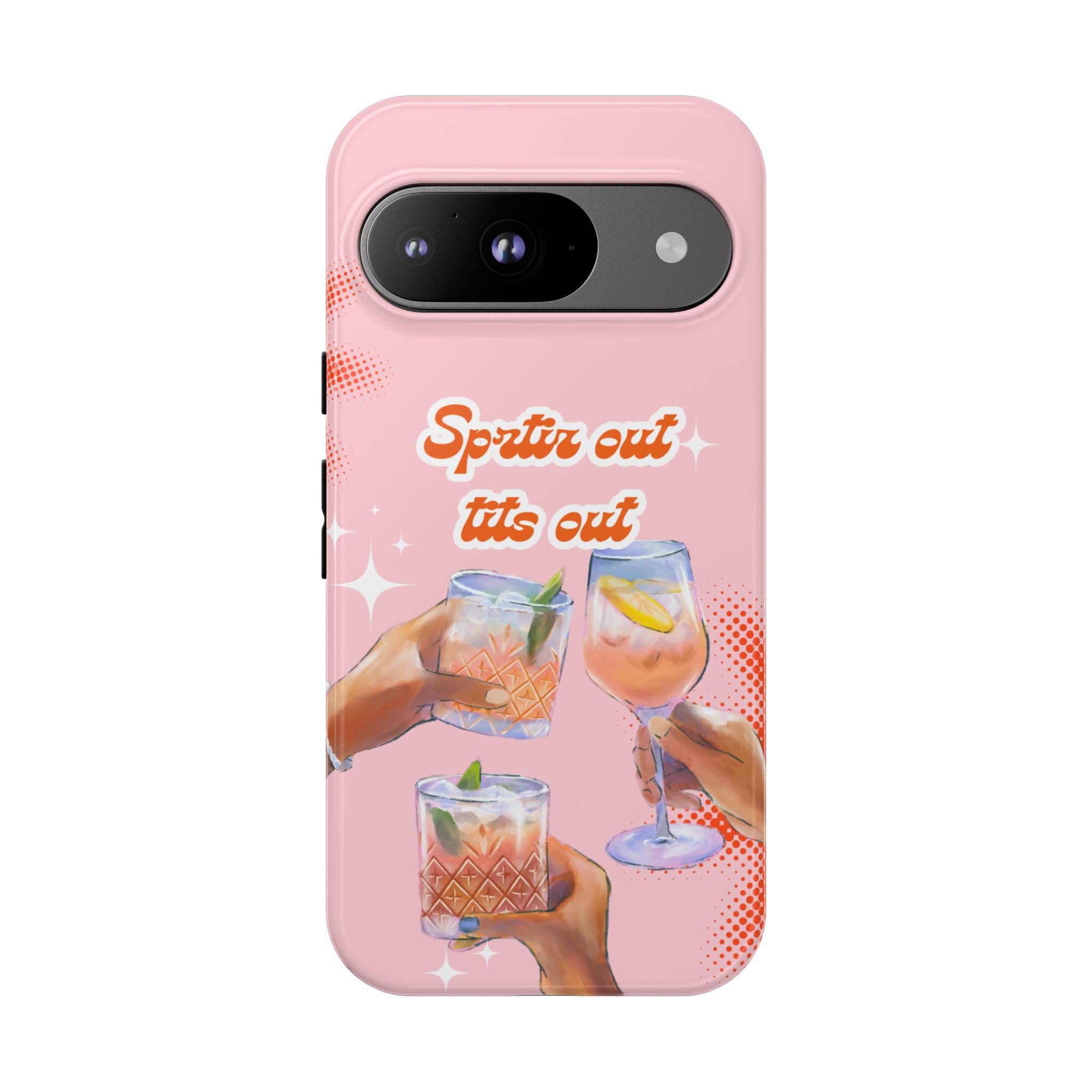 Spritz Out Tits Out - Tough Phone Case