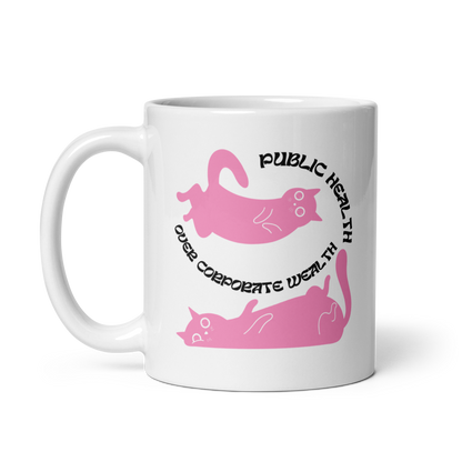 Public Health Over Corporate Wealth - Mug