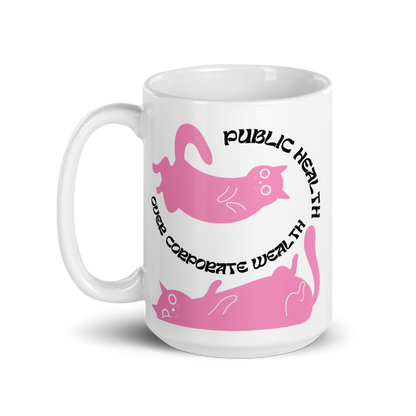 Public Health Over Corporate Wealth - Mug
