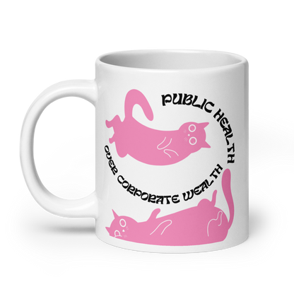 Public Health Over Corporate Wealth - Mug